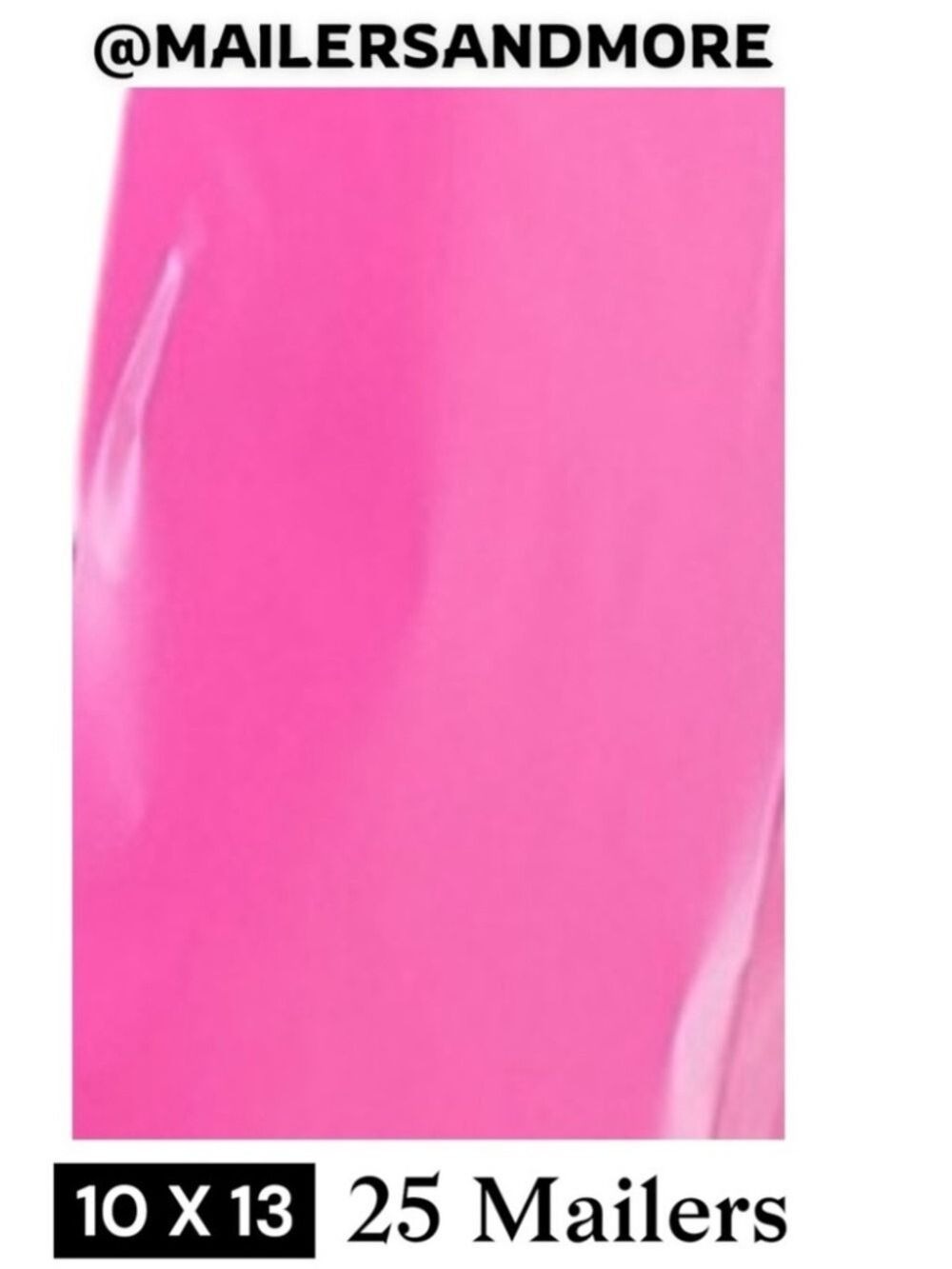 25 10X13 Hot Pink Poly Mailers ( PRICE IS FIRM ) - Picture 2 of 6